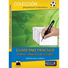 Cuaderno Agenda de Ejercicios para el Análisis y el Entrenamiento del Fútbol