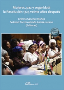 Mujeres, paz y seguridad: la Resolución 1325 veinte años después