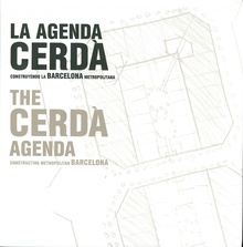 L'Agenda Cerdà. Construint la Barcelona metropolitana