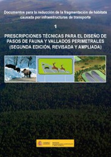 Prescripciones técnicas para el diseño de pasos de fauna y vallados perimetrales