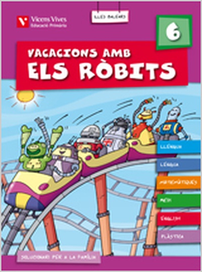 Vacacions Amb Els Robits 6 Balears.llibre Alumne+solucionari