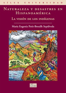 Naturaleza y desastres en Hispanoamérica