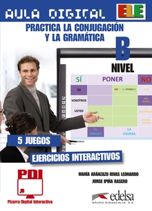 Aula digital - Practica conjugación y la gramática - Nivel B