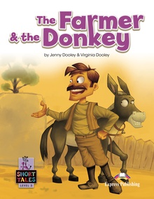 THE FARMER AND THE DONKEY