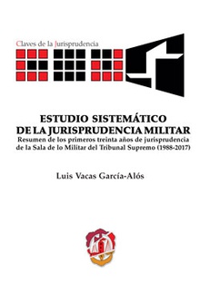 Estudio sistemático de la jurisprudencia militar