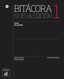Bitácora 1. Nueva edición. Libro del profesor