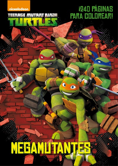 Las Tortugas Ninja. Megamutantes