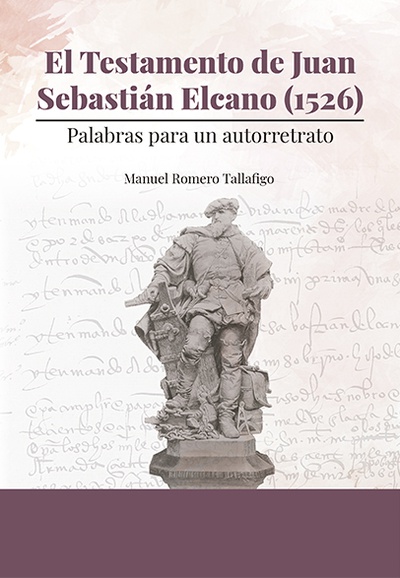 El testamento de Juan Sebastián Elcano (1526)