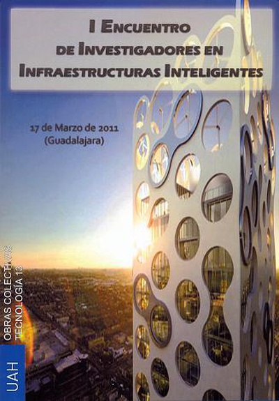 Actas I Encuentro de Investigadores en Infraestructuras Inteligentes
