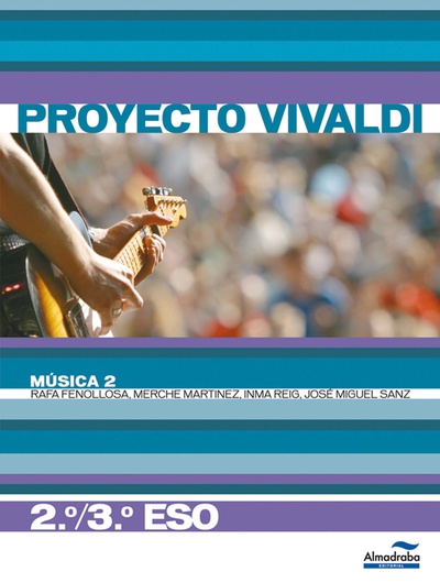 Música 2. 2º/3º ESO (Proyecto Vivaldi)