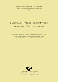 Basque and (Paleo)Hispanic Studies in the wake of Michelenas work
