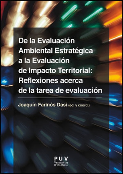 De la Evaluación Ambiental Estratégica a la Evaluación de Impacto Territorial: Reflexiones acerca de la tarea de evaluación