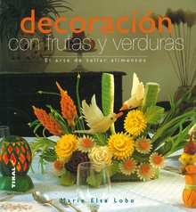 Decoración con frutas y verduras