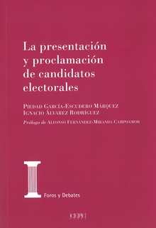 La presentación y proclamación de los candidatos electorales