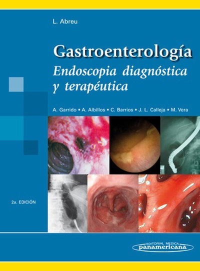 Gastroenterología. Endoscopia, diagnóstico y terapéutica.