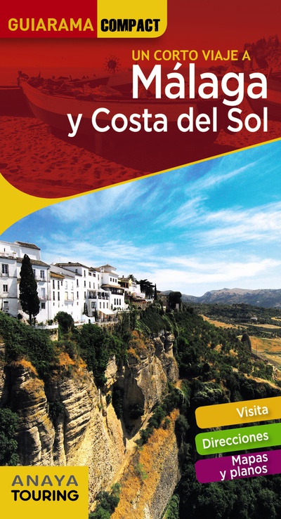 Málaga y Costa del Sol
