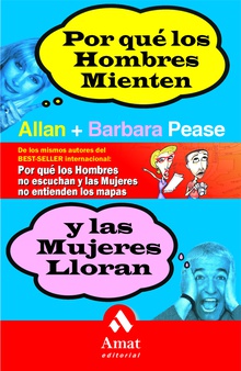 Por qué los hombres mienten y las mujeres lloran