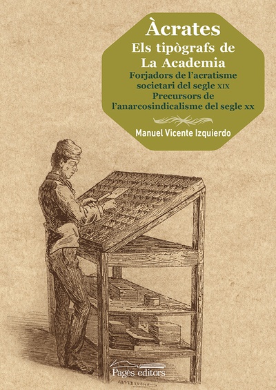 Àcrates. Els tipògrafs de La Academia