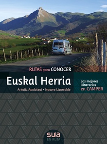 Rutas para conocer Euskal Herria. Los mejores itinerarios en camper