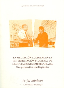 La mediación cultural en la interpretación bilateral de negociaciones empresariales