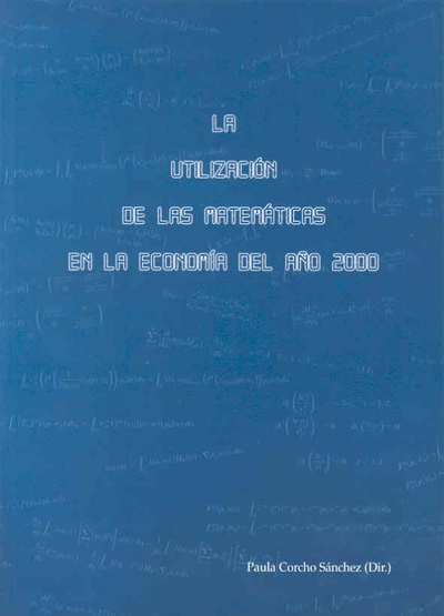 La utilización de las matemáticas en la economía del 2000