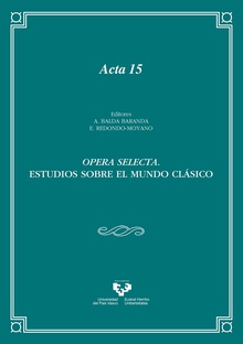 Opera selecta. Estudios sobre el mundo clásico