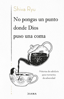 No pongas un punto donde Dios puso una coma