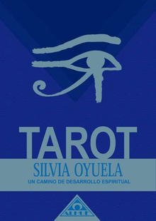 Tarot, un camino de desarrollo espiritual EBOOK