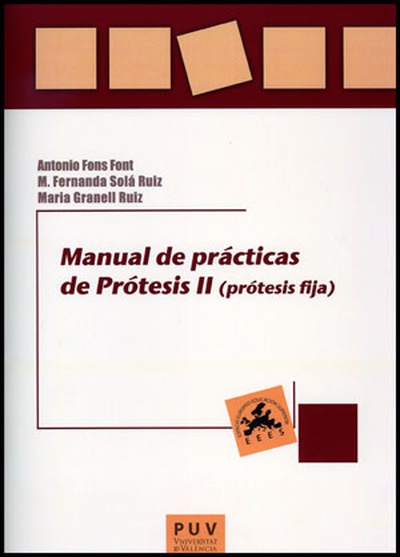 Manual de prácticas de Prótesis II (prótesis fija)